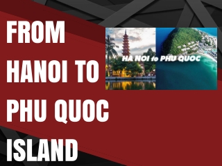 HANOI TO PHU QUOC ISLAND
