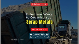 Effective Ways to Organise Your Scrap Metals