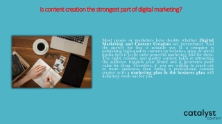 Is content creation the strongest part of digital marketing?