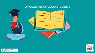 TOP QUALITIES OF GOOD STUDENTS
