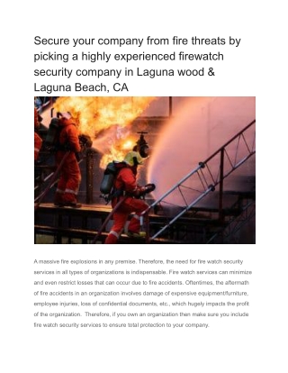 Secure your company from fire threats by picking a highly experienced firewatch security company in Laguna wood & Laguna