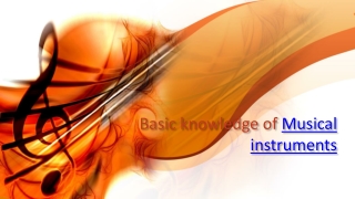 basic knowledge of musical instruments