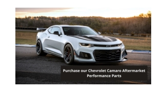 Purchase our Chevrolet Camaro Aftermarket Performance Parts