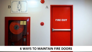 6 Ways To Maintain Fire Doors