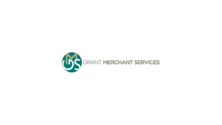 Get Best Credit Card Processing Services At Grant Merchant Services