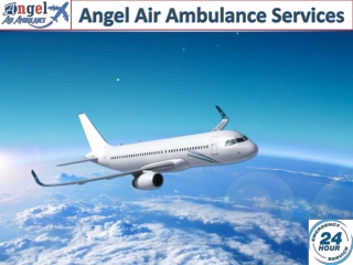 Angel Air Ambulance Service in Raipur Gives Rapidly Air Evacuations Services