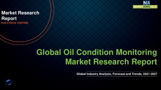 Oil Condition Monitoring Market To See Stunning Growth by 2027