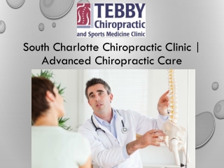 South Charlotte Chiropractic Clinic | Advanced Chiropractic Care