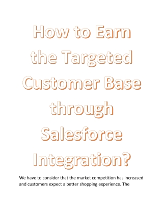 How to Earn the Targeted Customer Base through Salesforce Integration
