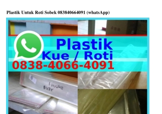 Plastik Untuk Roti Sobek Ö8౩8·ᏎÖϬϬ·ᏎÖ9l{WhatsApp}