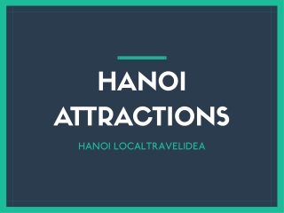 ATTRACTIONS IN HANOI