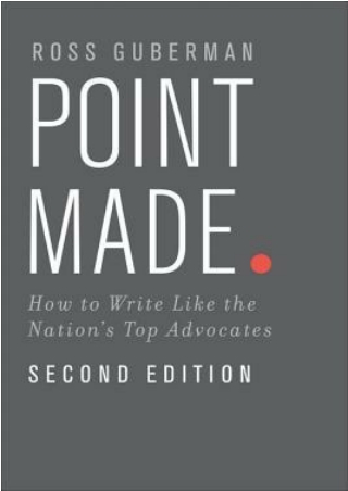 [R.E.A.D] Point Made: How to Write Like the Nation's Top Advocates Full