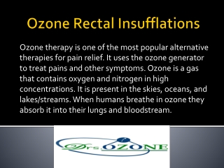 Ozone Rectal Insufflations