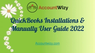 QuickBooks Installations & Manually User Guide 2022