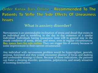 Order Xanax Bars Online - Recommended To The Patients To Stifle The Side Effects Of Uneasiness Issues