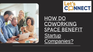 How do Coworking Space benefit Startup Companies