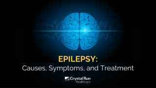 Epilepsy Causes, Symptoms, and Treatment