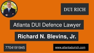 Atlanta Dui Rich
