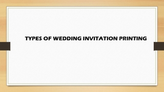 TYPES OF WEDDING INVITATION PRINTING