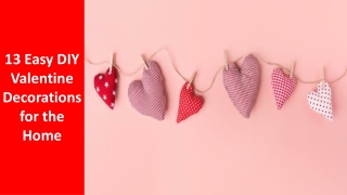 13 Easy DIY Valentine Decorations for the Home