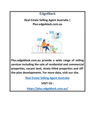 Real Estate Selling Agent Australia | Plus.edgeblack.com.au