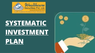 SYSTEMATIC INVESTMENT PLAN