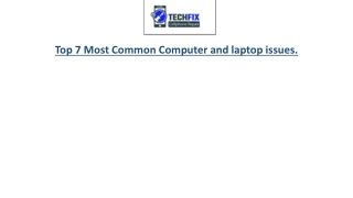 Top 7 Most Common Computer and laptop issues