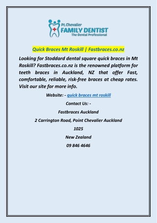Quick Braces Mt Roskill | Fastbraces.co.nz