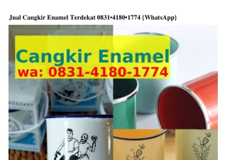Jual Cangkir Enamel TerdekatJual Cangkir Enamel Terdekat 08౩1~Կ180~177Կ(whatsApp