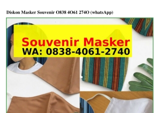 Diskon Masker Souvenir O8౩8·4OϬI·ᒿᜪ4O(WA)Diskon Masker Souvenir