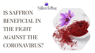 Is saffron beneficial in the fight against the coronavirus