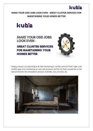 Make Your Odd Jobs Look Even - Great Cluster Services For Maintaining Your Homes