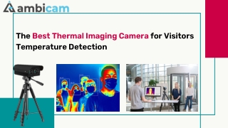 The Best Thermal Imaging Camera for Visitors Temperature Detection