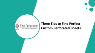 Three Tips to Find Perfect Custom Perforated Sheets