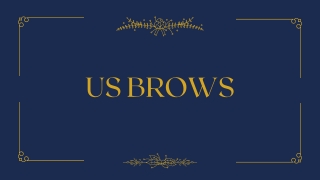 Brow Tattoo - Brow Tattoo Removal - Us Brows PPT