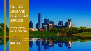 Dallas Limo and Black Car Service offers Special Dallas City Trip