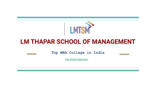 LM THAPAR SCHOOL OF MANAGEMENT