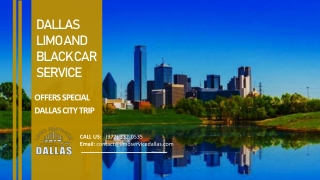 Dallas Limo and Black Car Service offers Special Dallas City Trip