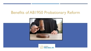 Benefits of AB 1950 Probationary Reform