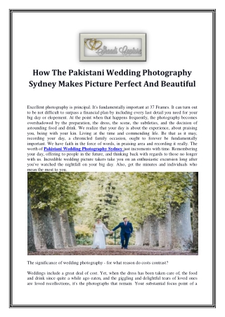 How The Pakistani Wedding Photography Sydney Makes Picture Perfect And Beautiful