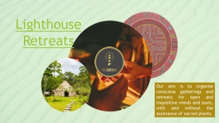 Choose the best Ayahuasca Retreat in the UK