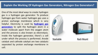 Explain the Working Of Hydrogen Gas Generators, Nitrogen Gas Generators