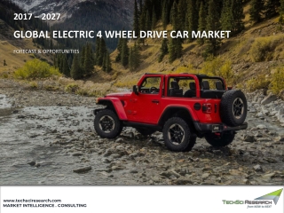 Global Electric 4 Wheel Drive Car Market, 2027