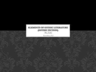 Elements of Gothic Literature (Gothic fiction)