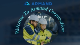 Services Offered by Armand Corporation