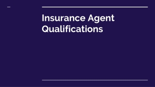 Insurance Agent Qualifications