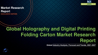 Holography and Digital Printing Folding Carton Market To See Stunning Growth by