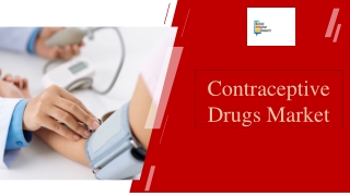 Contraceptive Drugs Market PPT