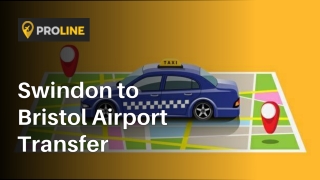 Swindon to Bristol Airport Transfer