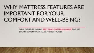 Why mattress features are important for your comfort and well-being?